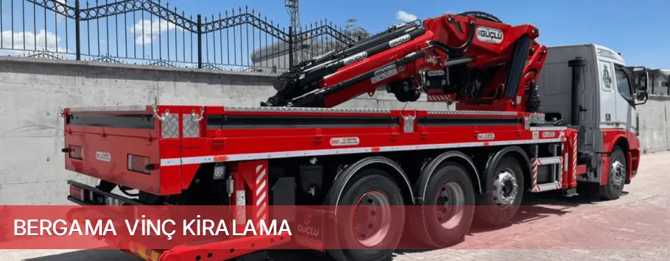 Bergama İlçemi Vinç Kiralama